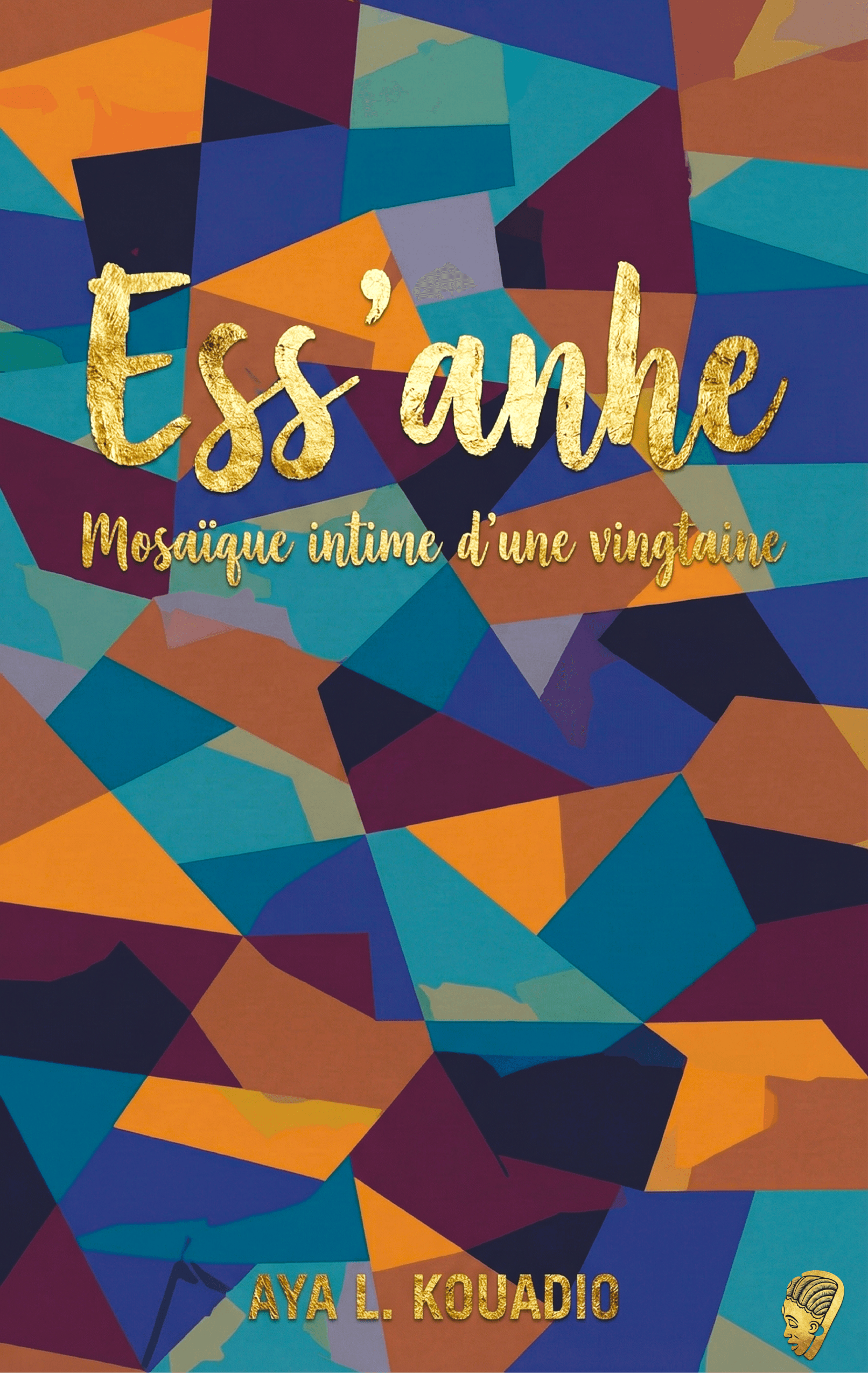 Couverture de Ess'anhe, mosaïque intime d'une vingtaine